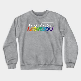 128ve980 I Love You (All Inclusive) Crewneck Sweatshirt